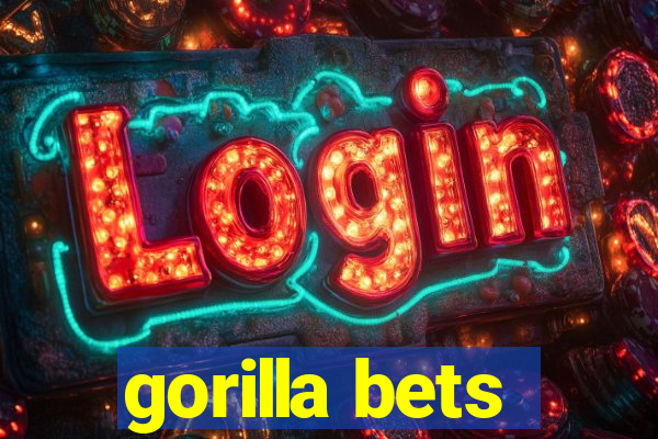 gorilla bets
